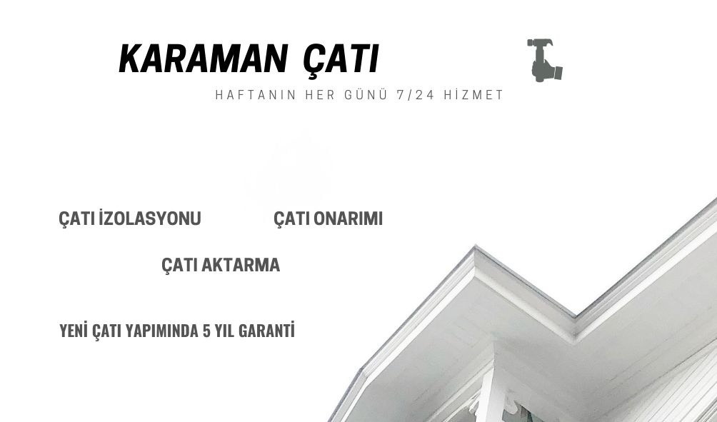 Karaman Çatı Tamircisi